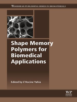 cover image of Shape Memory Polymers for Biomedical Applications